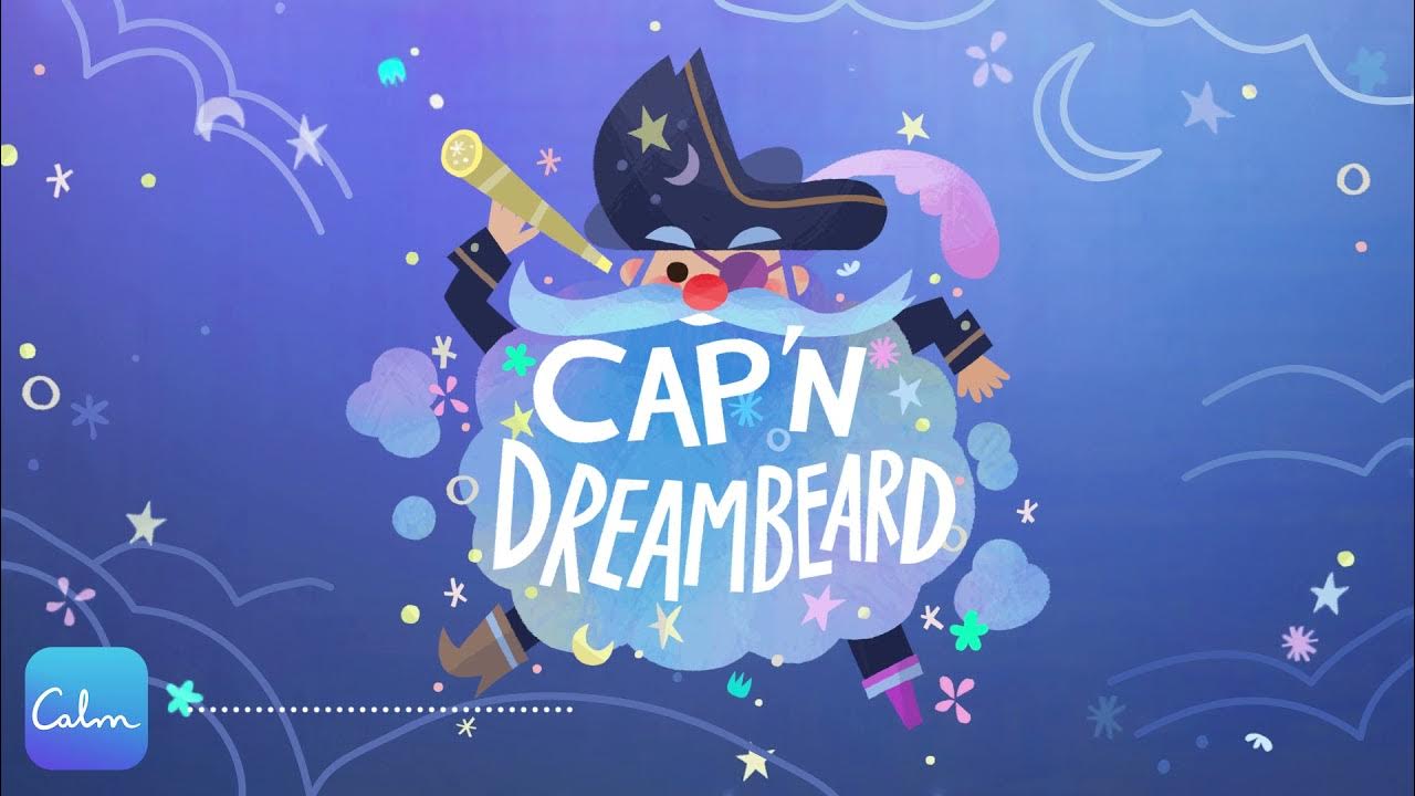 Calm Kids Sleep Story - Capn' Dreambeard | Relaxing Story to help Children Sleep #SleepStories - YouTube website picture